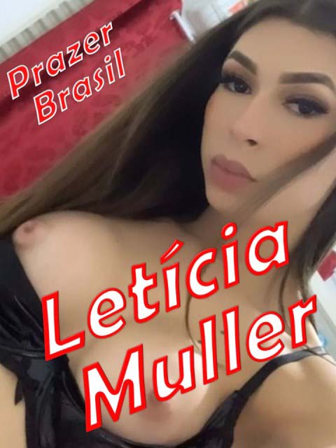 1LeticiaMullerCap Acompanhantes Trans e Travestis em São Paulo / SP